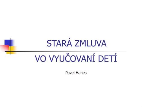 evojili|Stará zmluva .